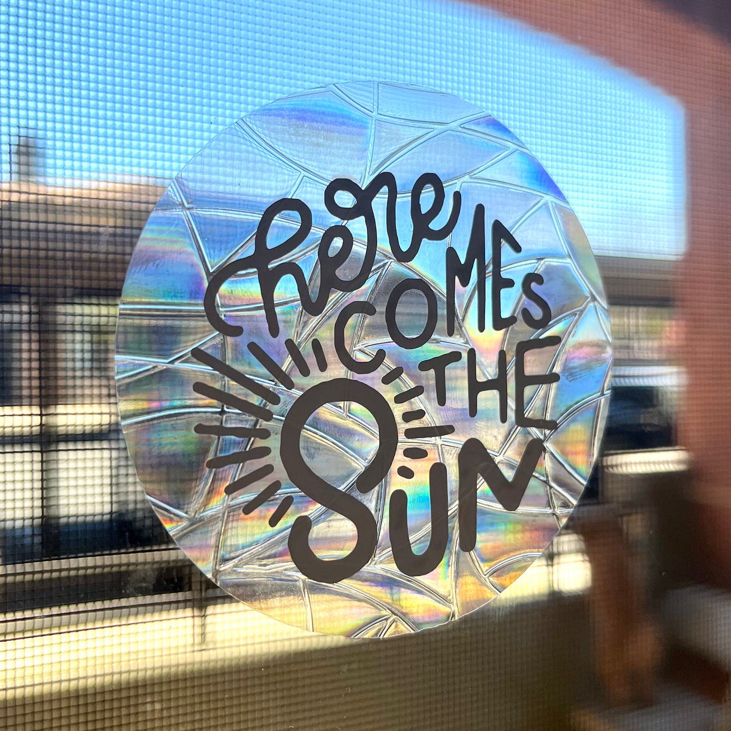 "Here comes the Sun" Sun catcher Sticker (Rainbow maker)